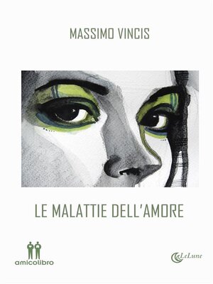 cover image of Le malattie dell'amore